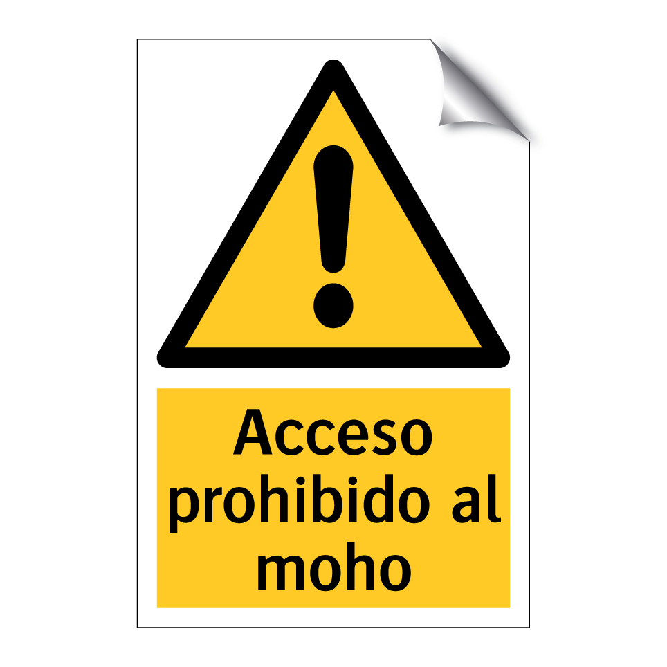 Acceso prohibido al moho