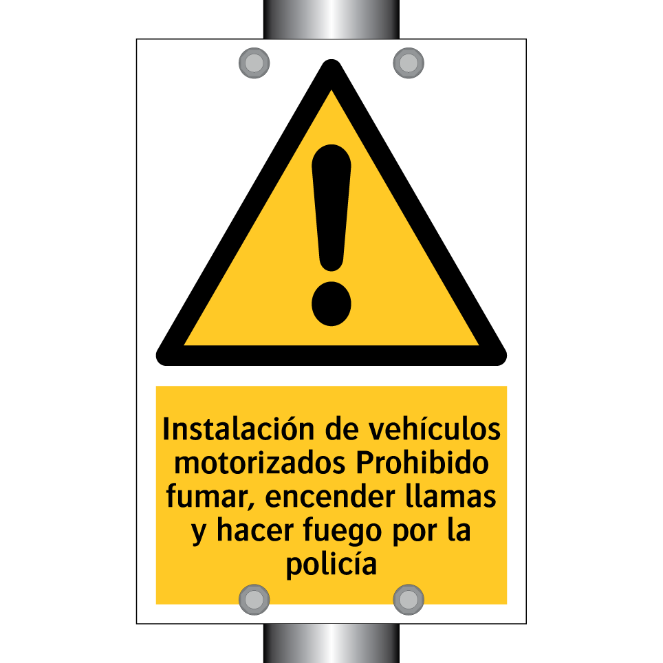 Instalación de vehículos motorizados Prohibido fumar, encender llamas y hacer fuego por la policía