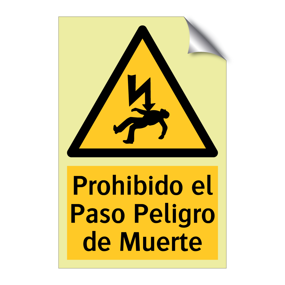 Prohibido el Paso Peligro de Muerte