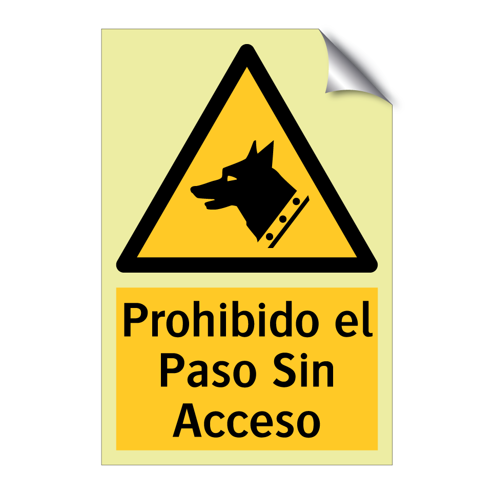 Prohibido el Paso Sin Acceso
