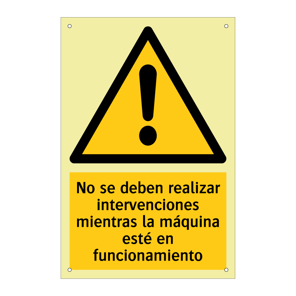 No se deben realizar intervenciones mientras la máquina esté en funcionamiento