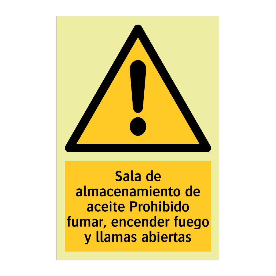 Sala de almacenamiento de aceite Prohibido fumar, encender fuego y llamas abiertas