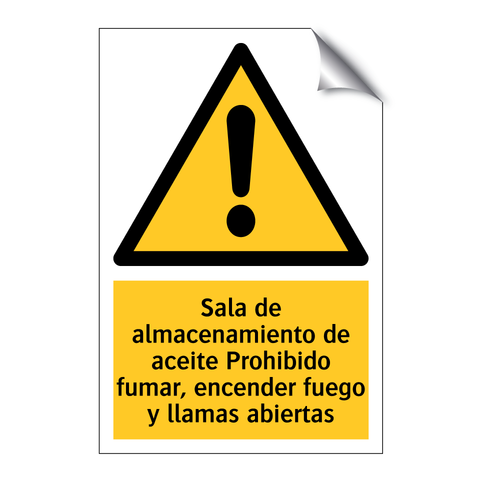 Sala de almacenamiento de aceite Prohibido fumar, encender fuego y llamas abiertas