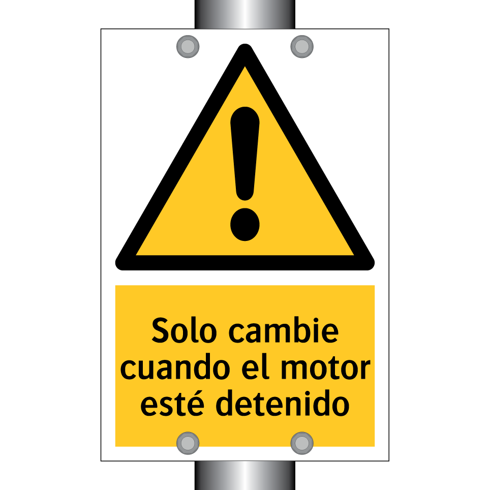 Solo cambie cuando el motor esté detenido
