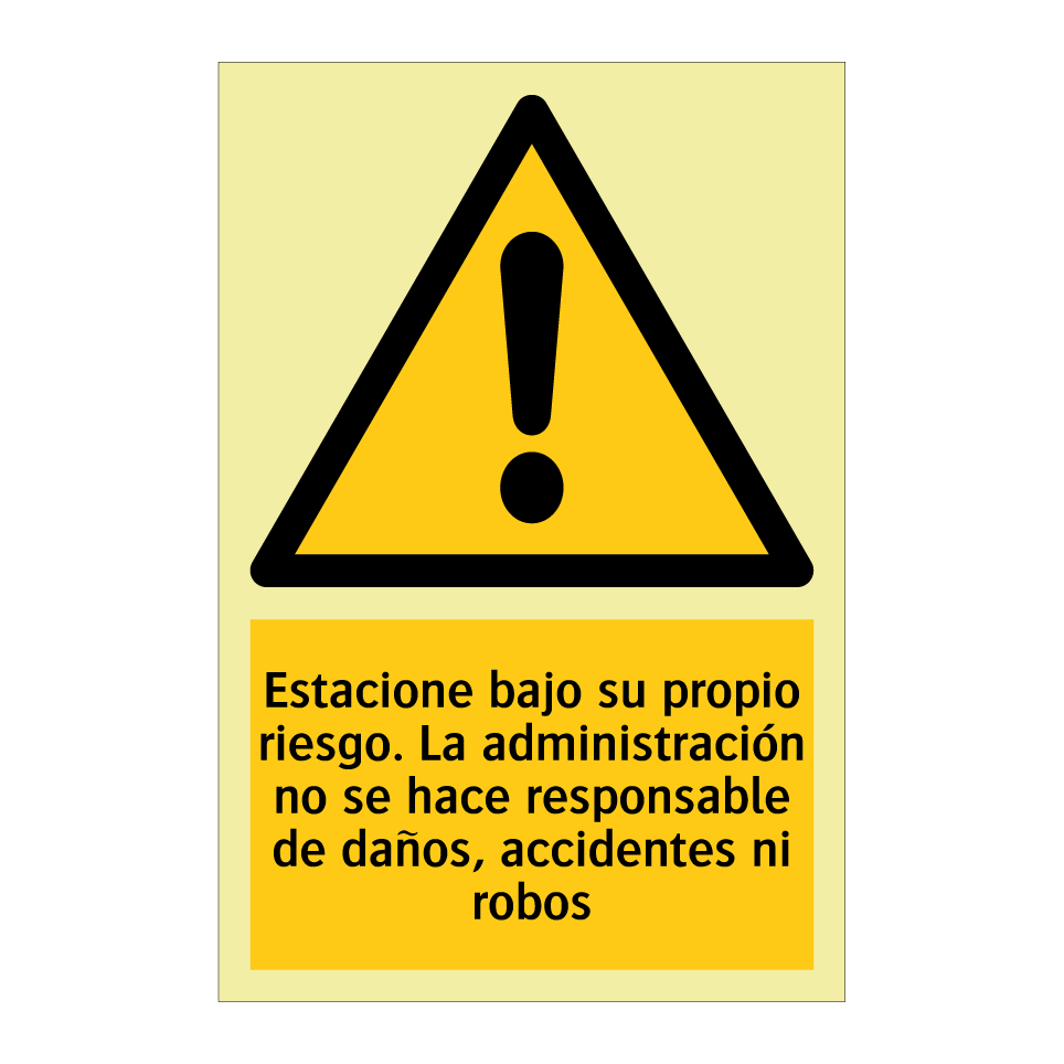 Estacione bajo su propio riesgo. La administración no se hace responsable de daños, accidentes ni robos