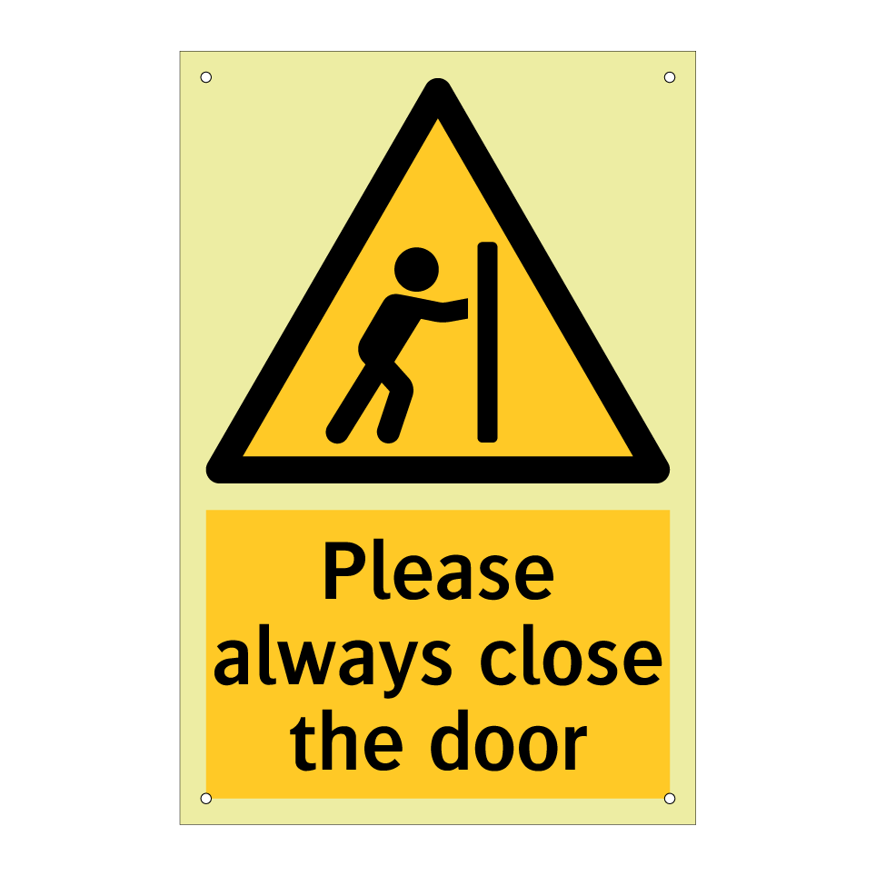 Please always close the door