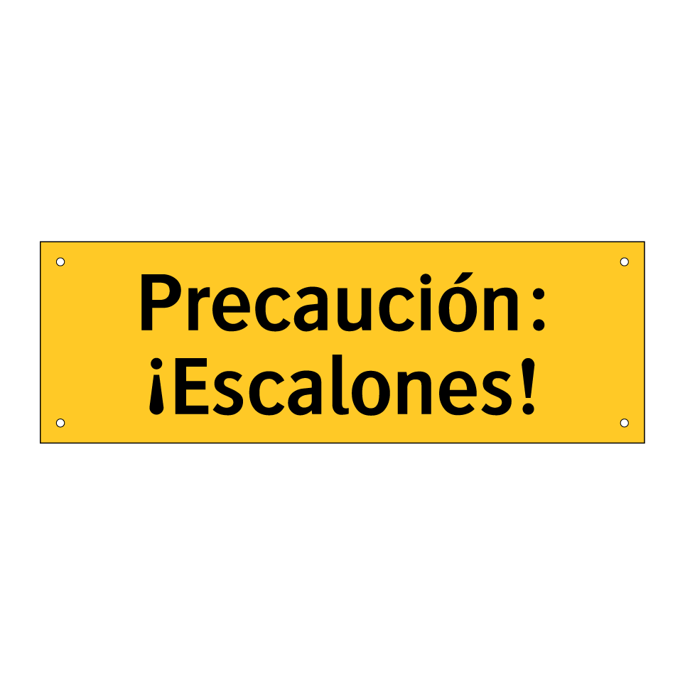 Precaución: ¡Escalones!