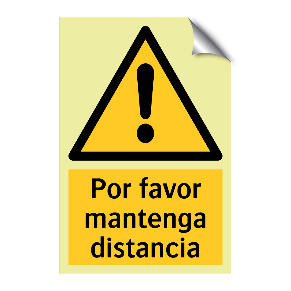 Por favor mantenga distancia