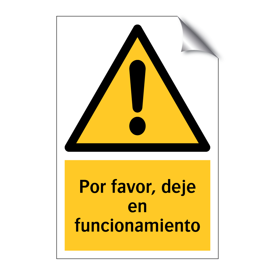 Por favor, deje en funcionamiento