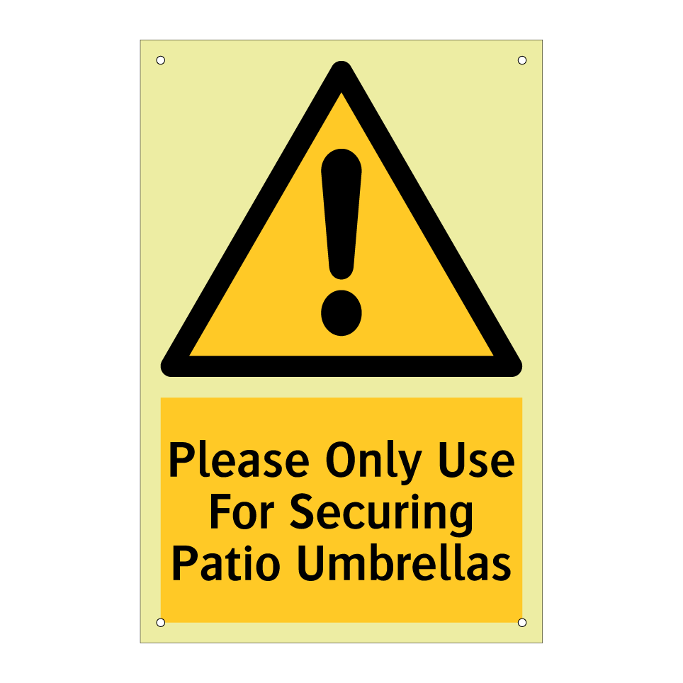 Please Only Use For Securing Patio Umbrellas
