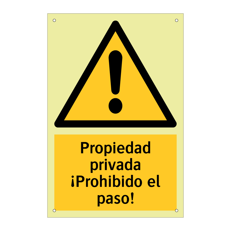 Propiedad privada ¡Prohibido el paso!