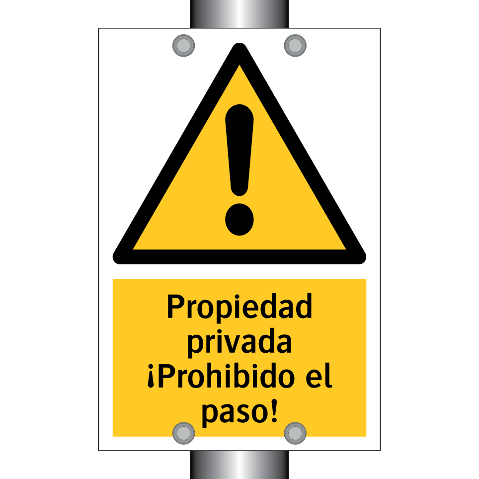 Propiedad privada ¡Prohibido el paso!