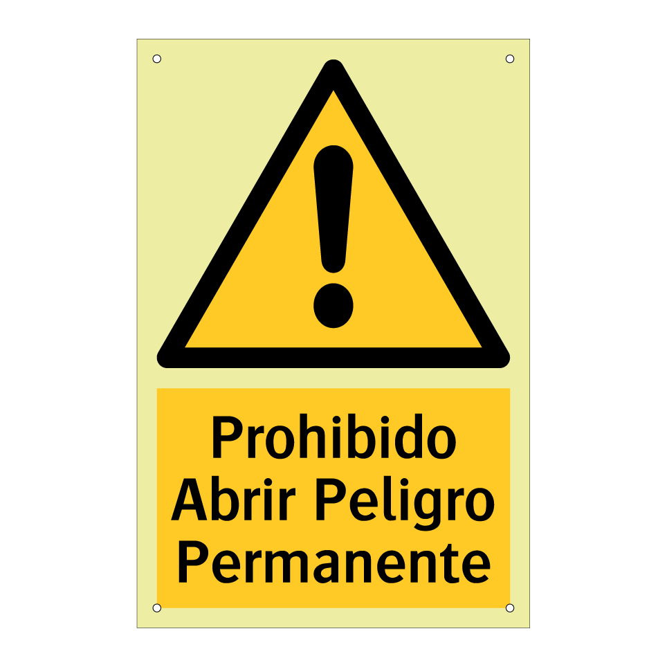 Prohibido Abrir Peligro Permanente