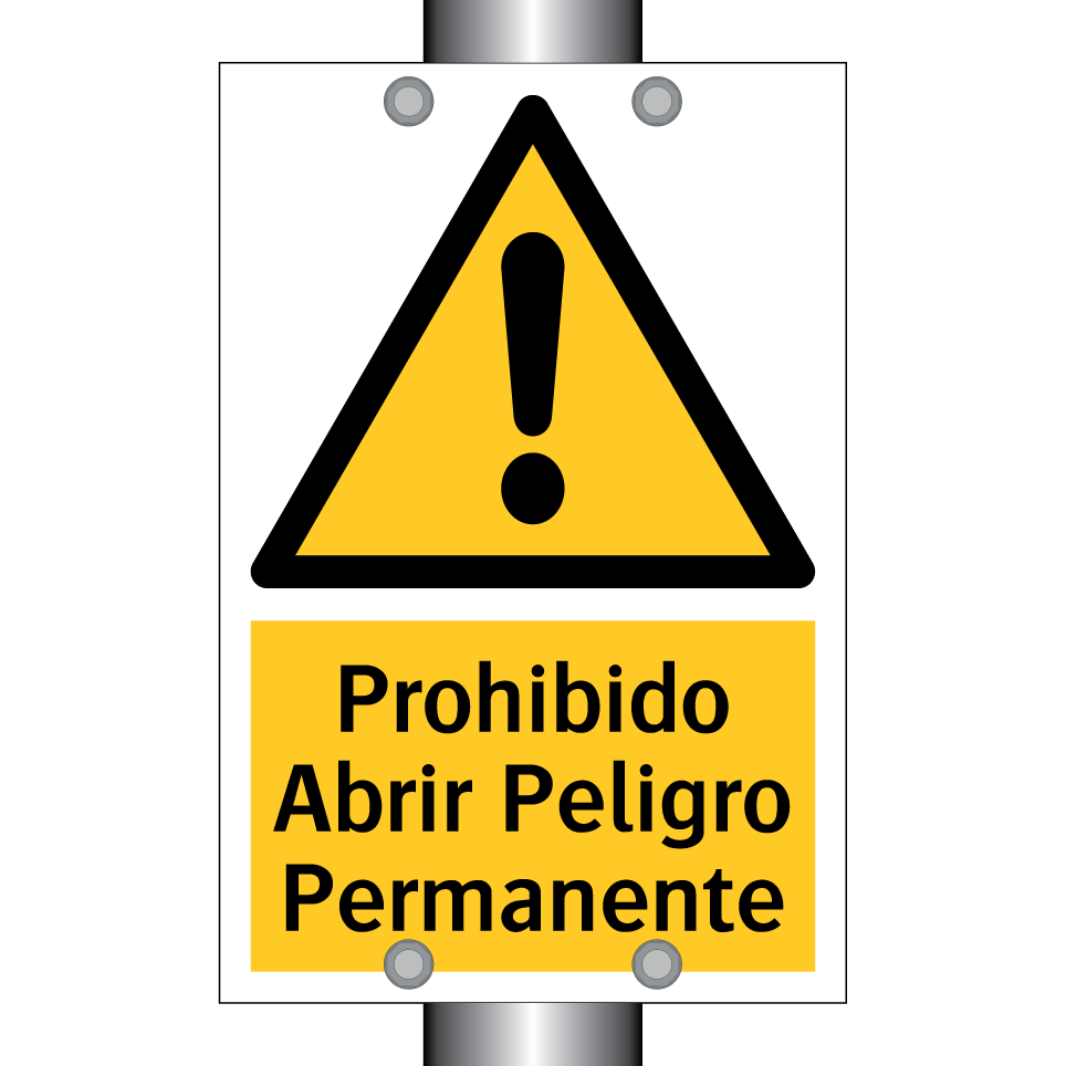 Prohibido Abrir Peligro Permanente