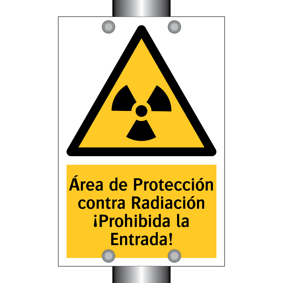 Área de Protección contra Radiación ¡Prohibida la Entrada!