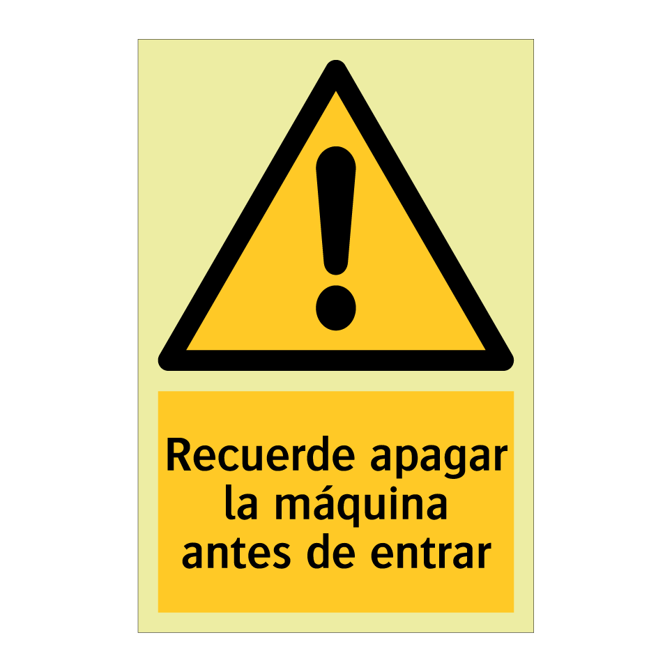 Recuerde apagar la máquina antes de entrar