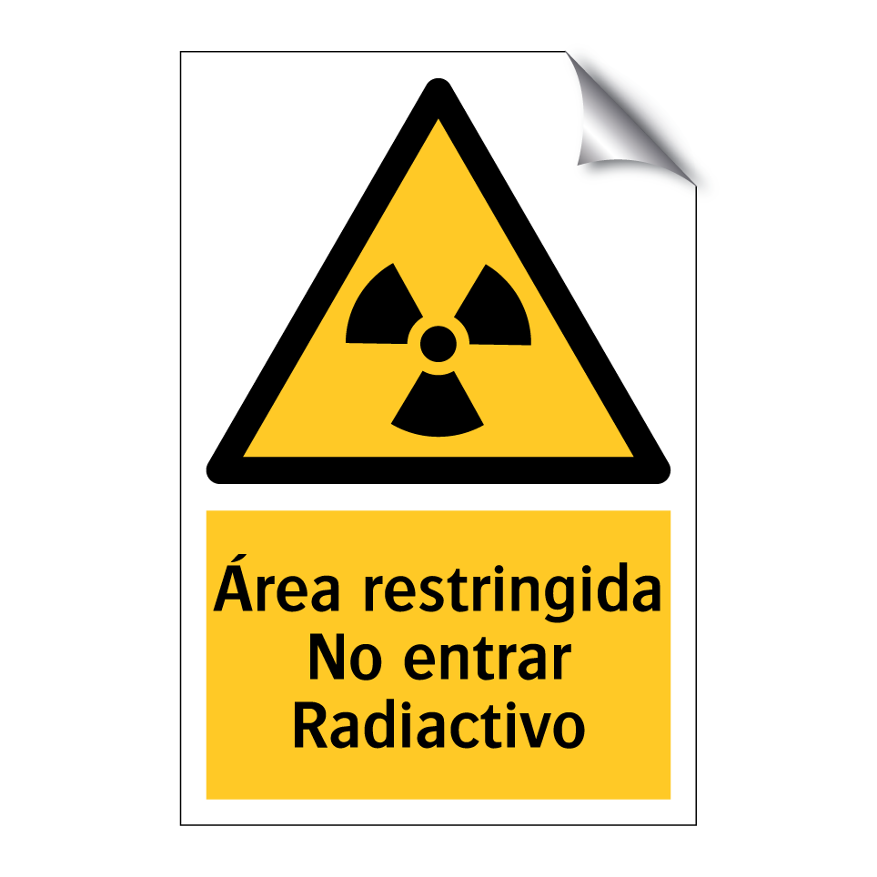 Área restringida No entrar Radiactivo