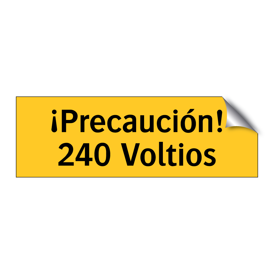 ¡Precaución! 240 Voltios