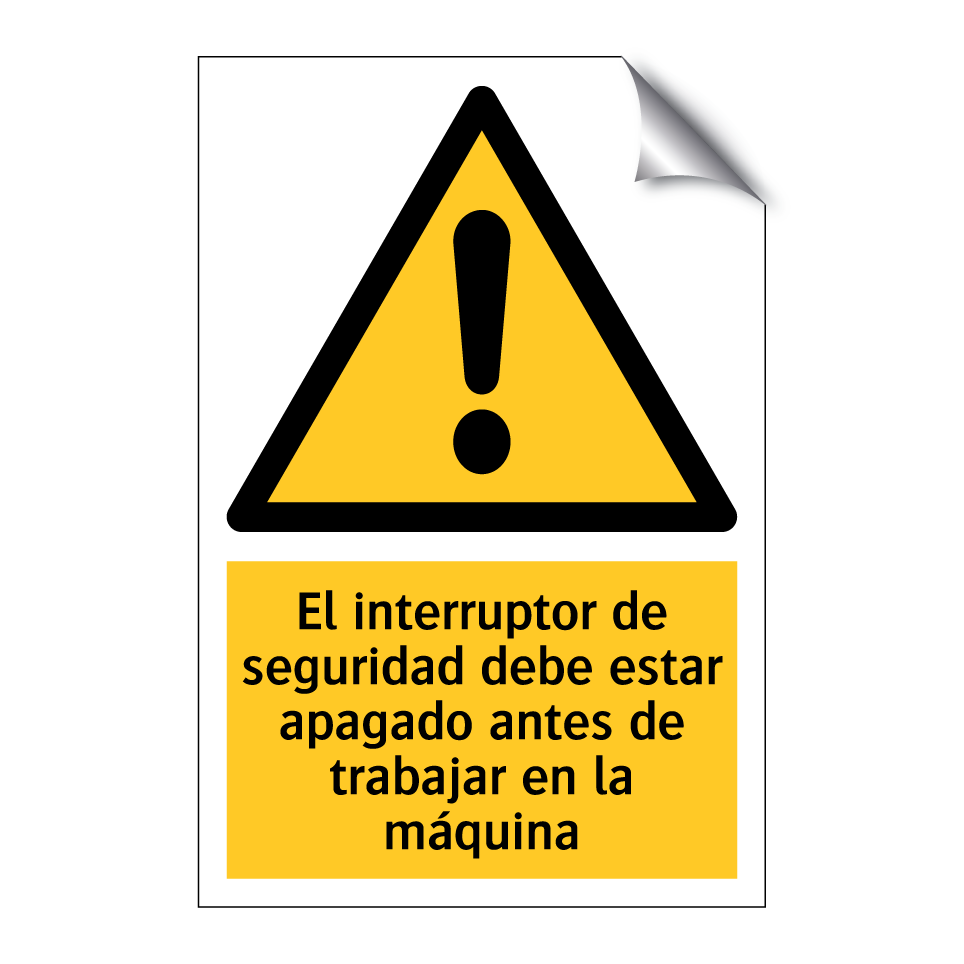 El interruptor de seguridad debe estar apagado antes de trabajar en la máquina