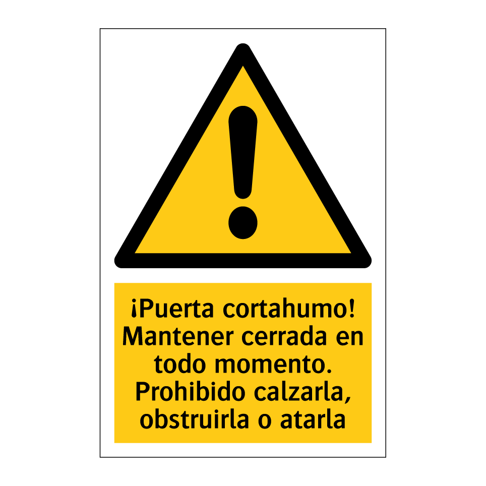 ¡Puerta cortahumo! Mantener cerrada en todo momento. Prohibido calzarla, obstruirla o atarla