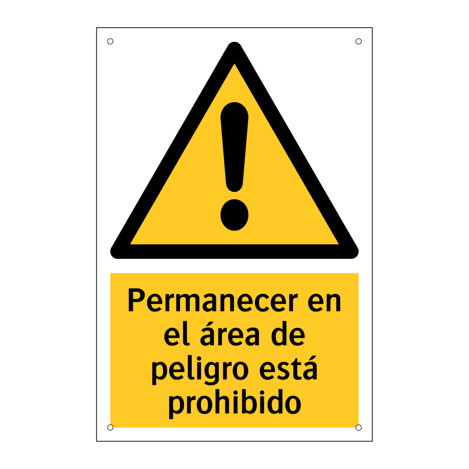 Permanecer en el área de peligro está prohibido