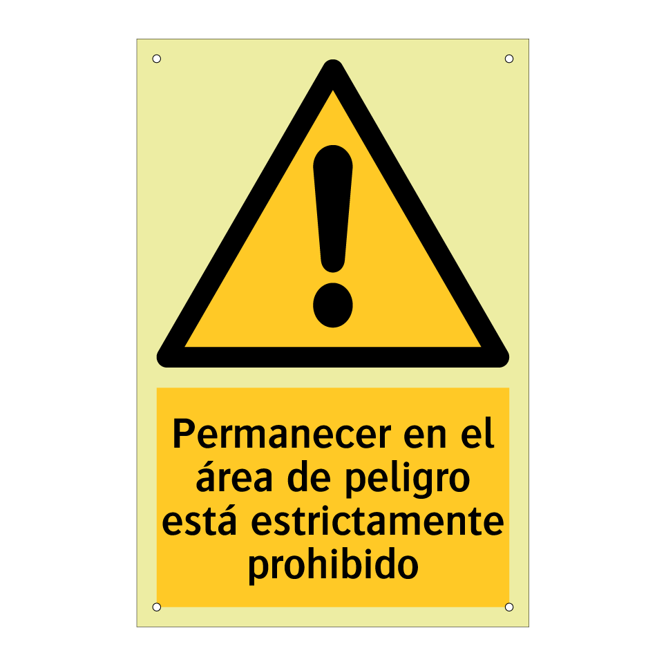 Permanecer en el área de peligro está estrictamente prohibido