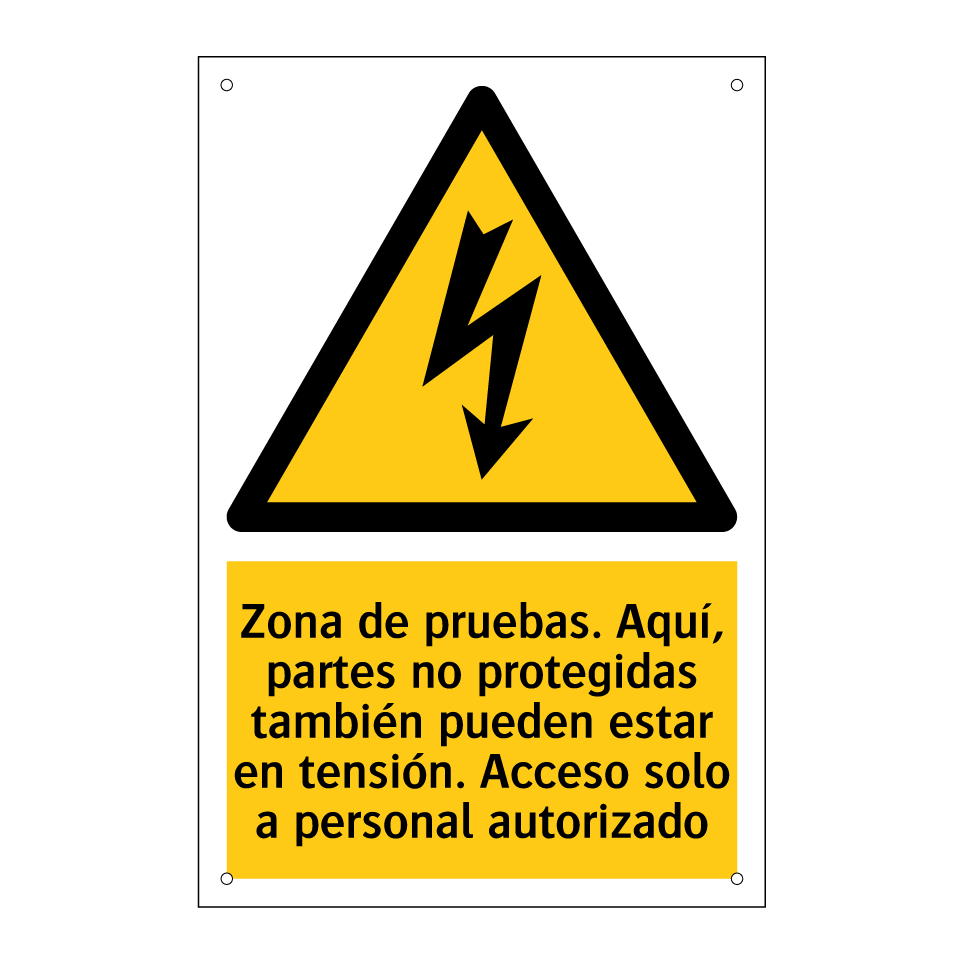 Zona de pruebas. Aquí, partes no protegidas también pueden estar en tensión. Acceso solo a personal autorizado