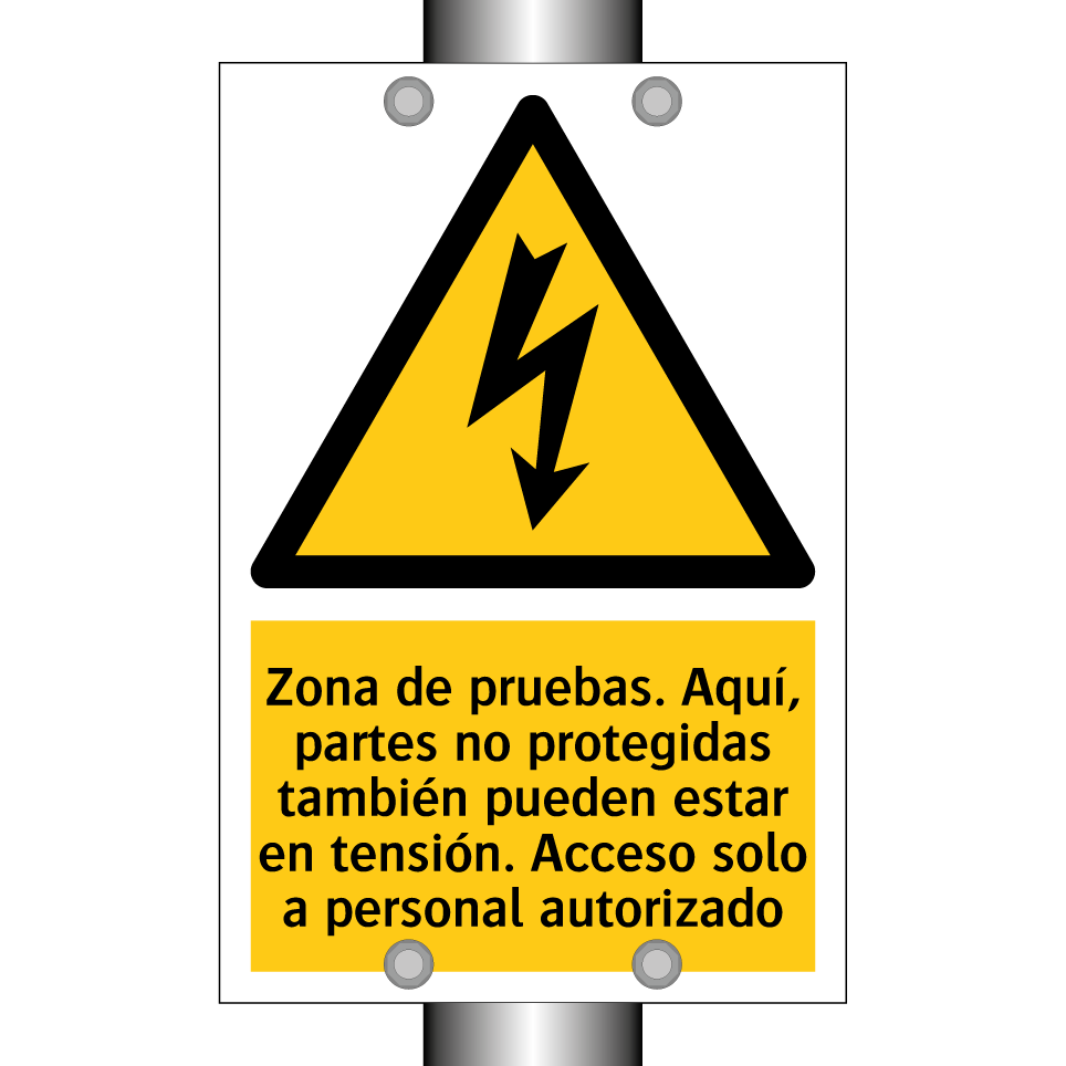 Zona de pruebas. Aquí, partes no protegidas también pueden estar en tensión. Acceso solo a personal autorizado