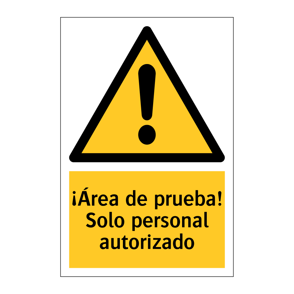 ¡Área de prueba! Solo personal autorizado