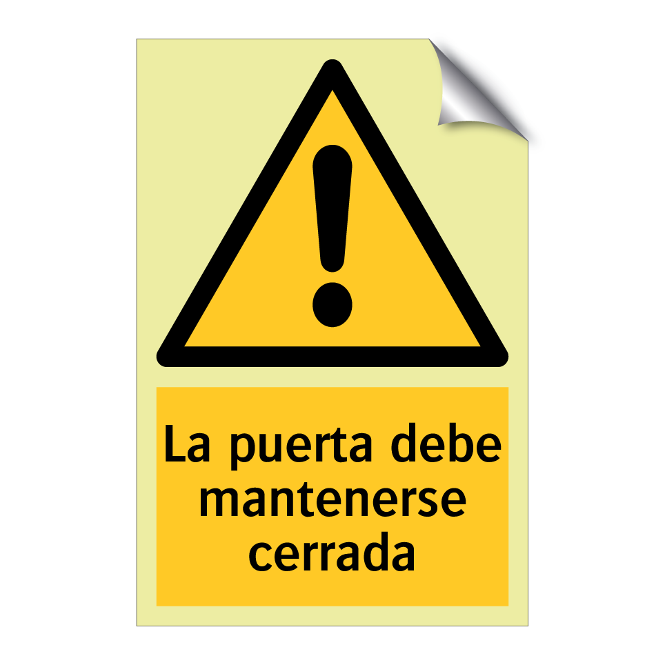 La puerta debe mantenerse cerrada
