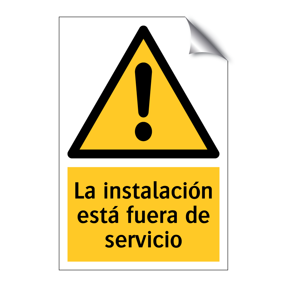 La instalación está fuera de servicio