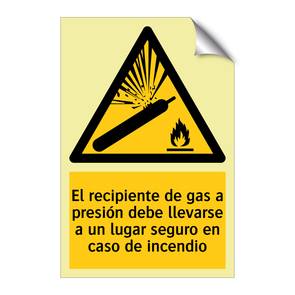 El recipiente de gas a presión debe llevarse a un lugar seguro en caso de incendio