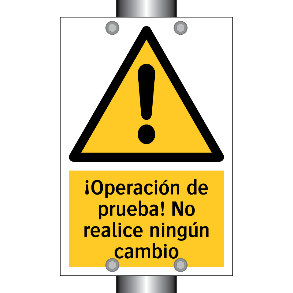 ¡Operación de prueba! No realice ningún cambio