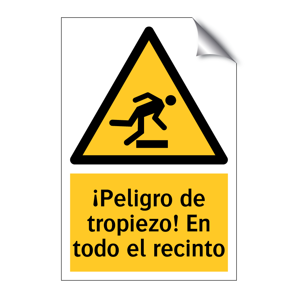 ¡Peligro de tropiezo! En todo el recinto