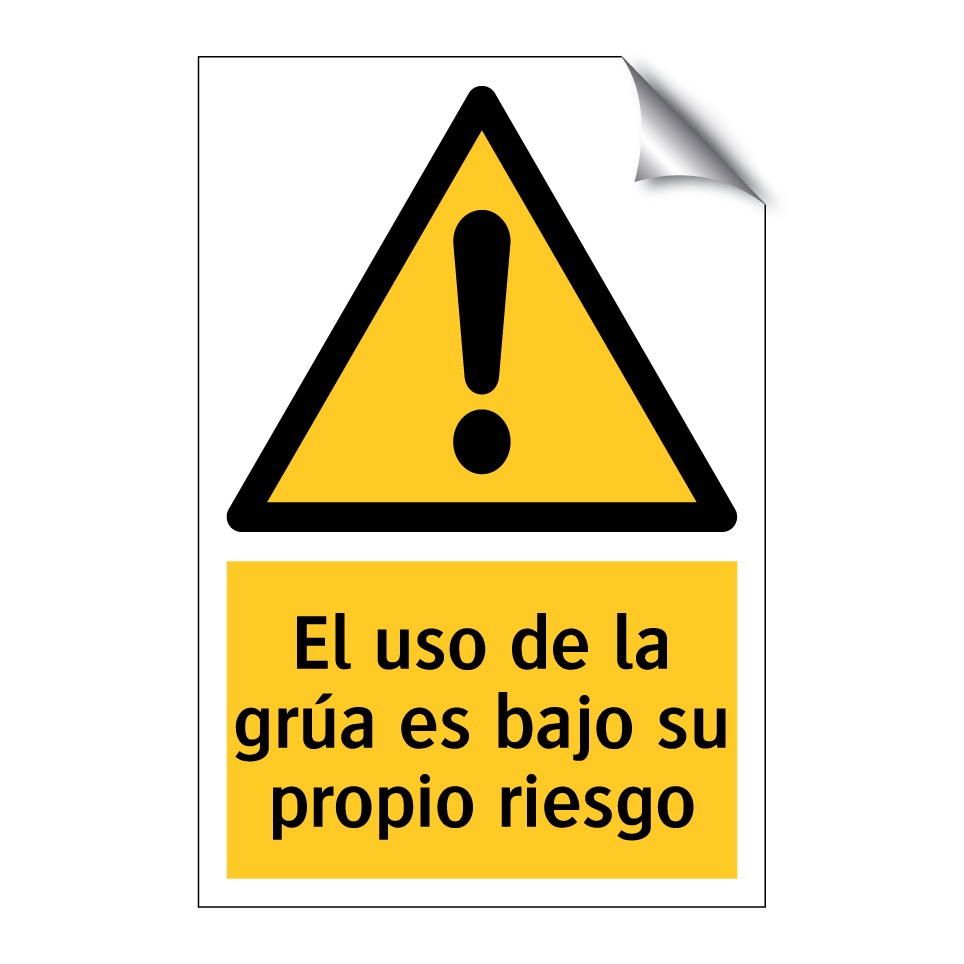 El uso de la grúa es bajo su propio riesgo