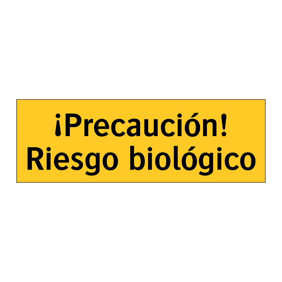 ¡Precaución! Riesgo biológico