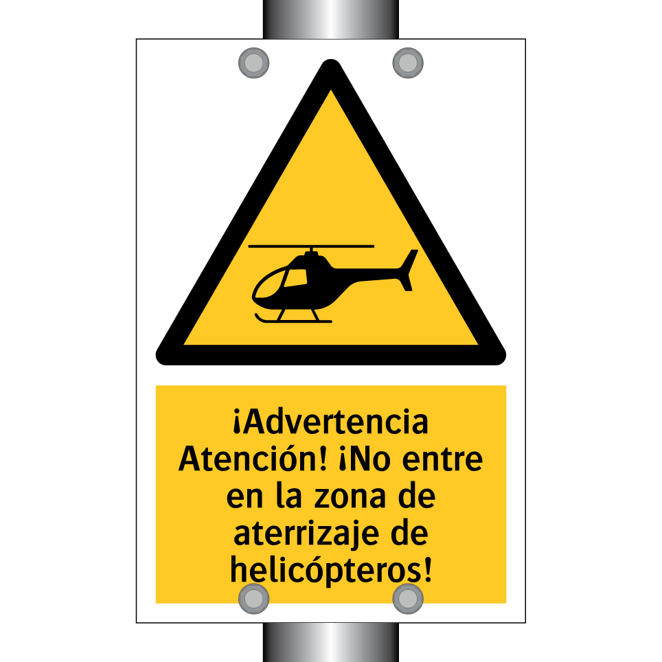 ¡Advertencia Atención! ¡No entre en la zona de aterrizaje de helicópteros!