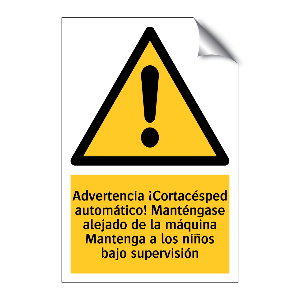 Advertencia ¡Cortacésped automático! Manténgase alejado de la máquina Mantenga a los niños bajo supervisión