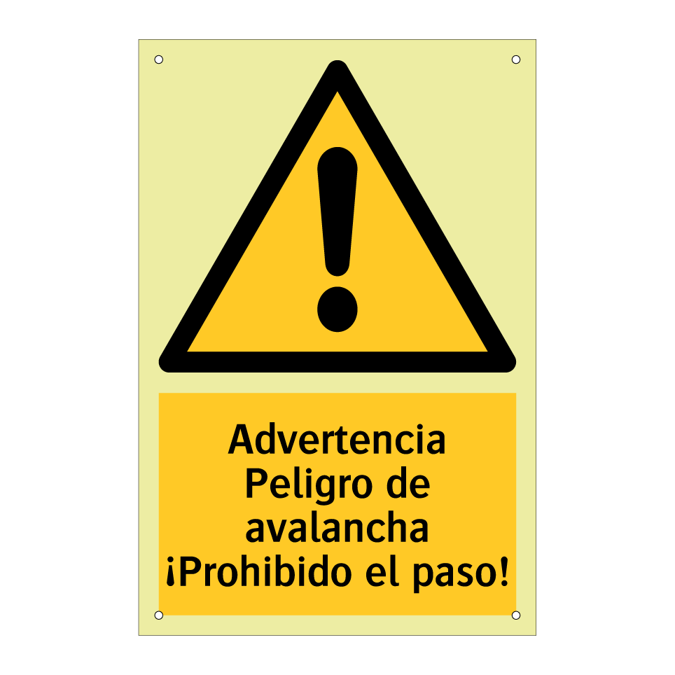 Advertencia Peligro de avalancha ¡Prohibido el paso!