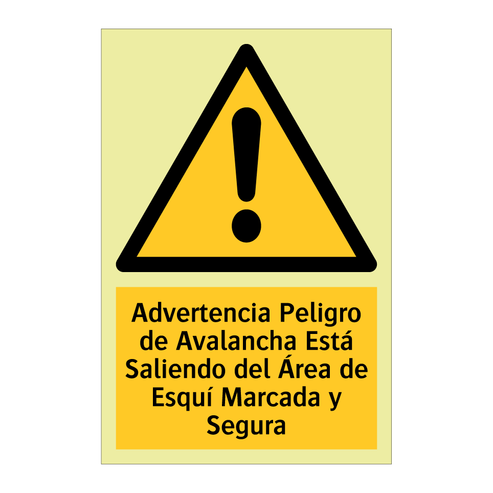 Advertencia Peligro de Avalancha Está Saliendo del Área de Esquí Marcada y Segura