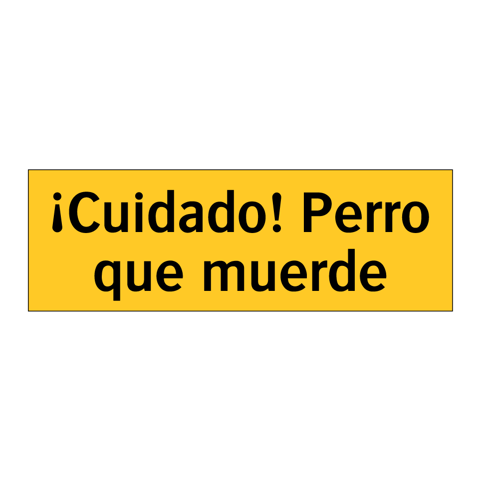 ¡Cuidado! Perro que muerde