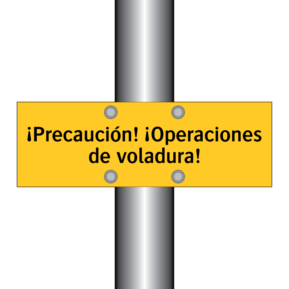 ¡Precaución! ¡Operaciones de voladura!