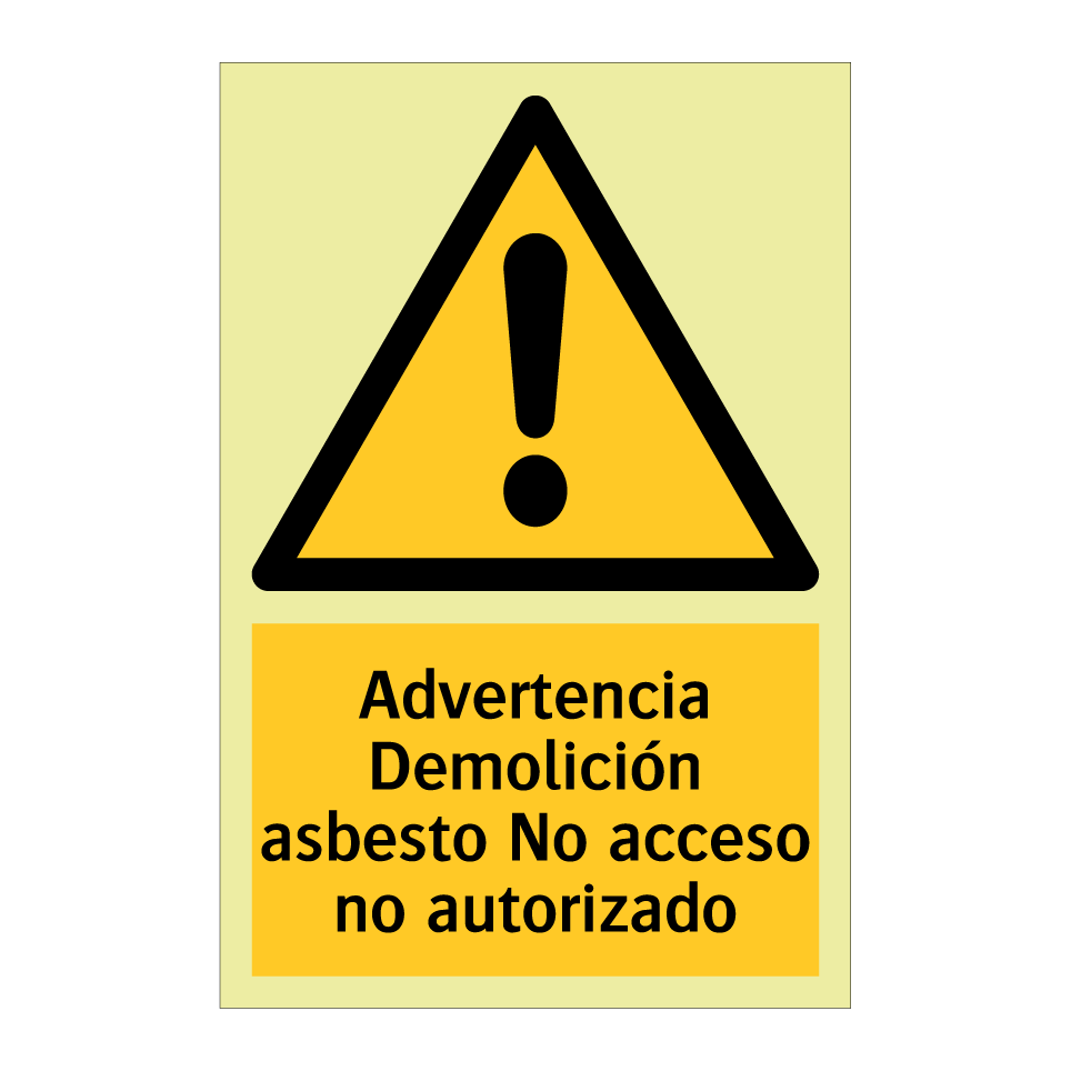 Advertencia Demolición asbesto No acceso no autorizado