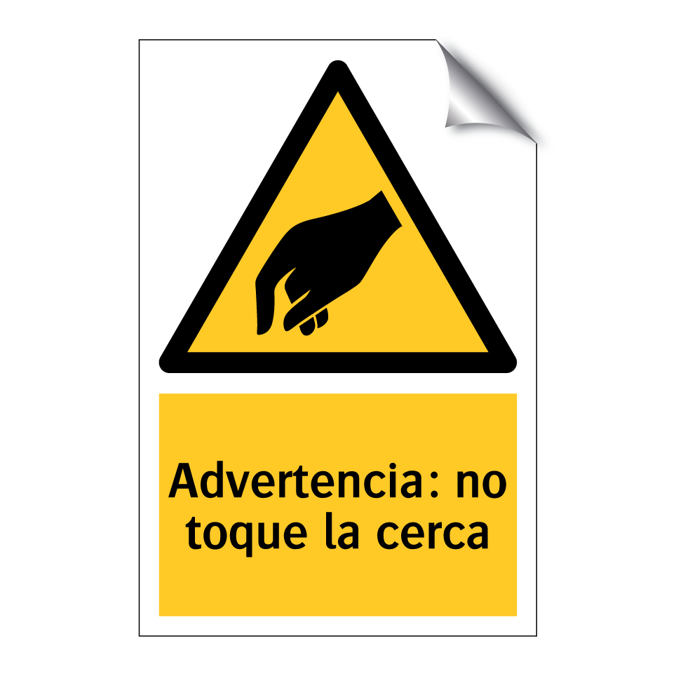 Advertencia: no toque la cerca