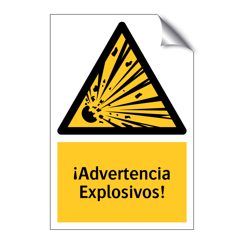 ¡Advertencia Explosivos!
