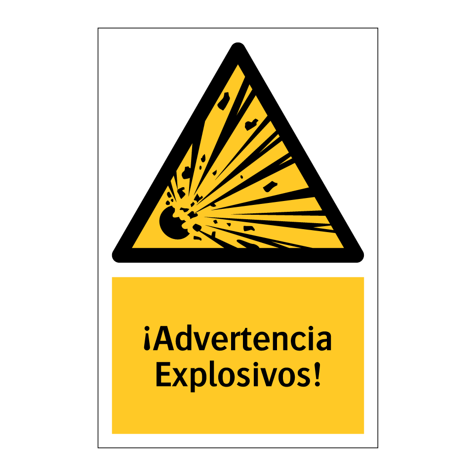 ¡Advertencia Explosivos!
