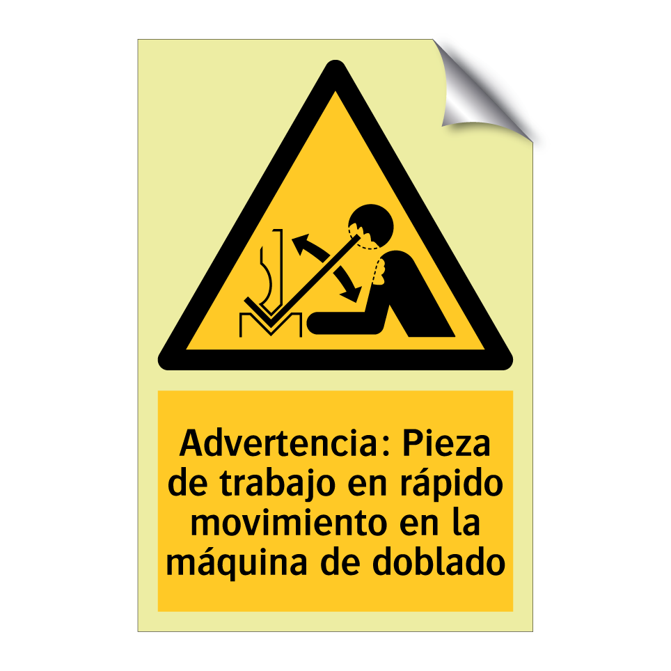 Advertencia: Pieza de trabajo en rápido movimiento en la máquina de doblado