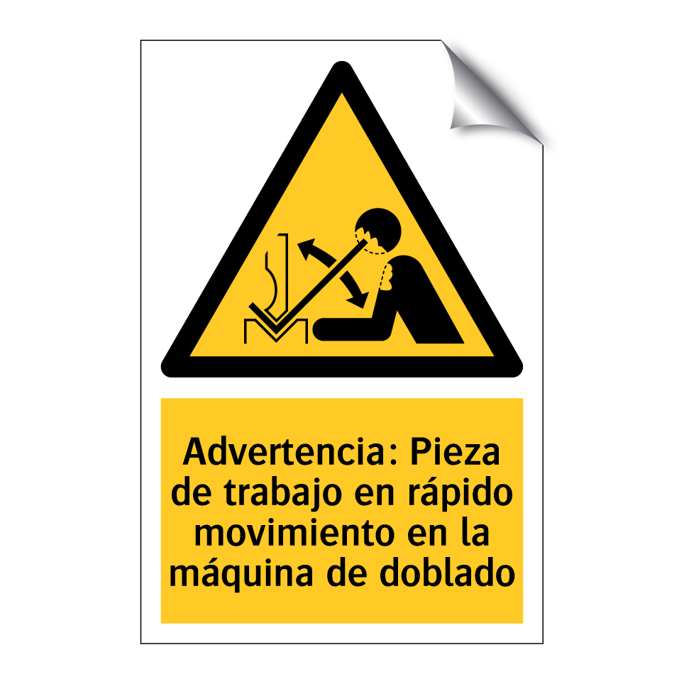 Advertencia: Pieza de trabajo en rápido movimiento en la máquina de doblado