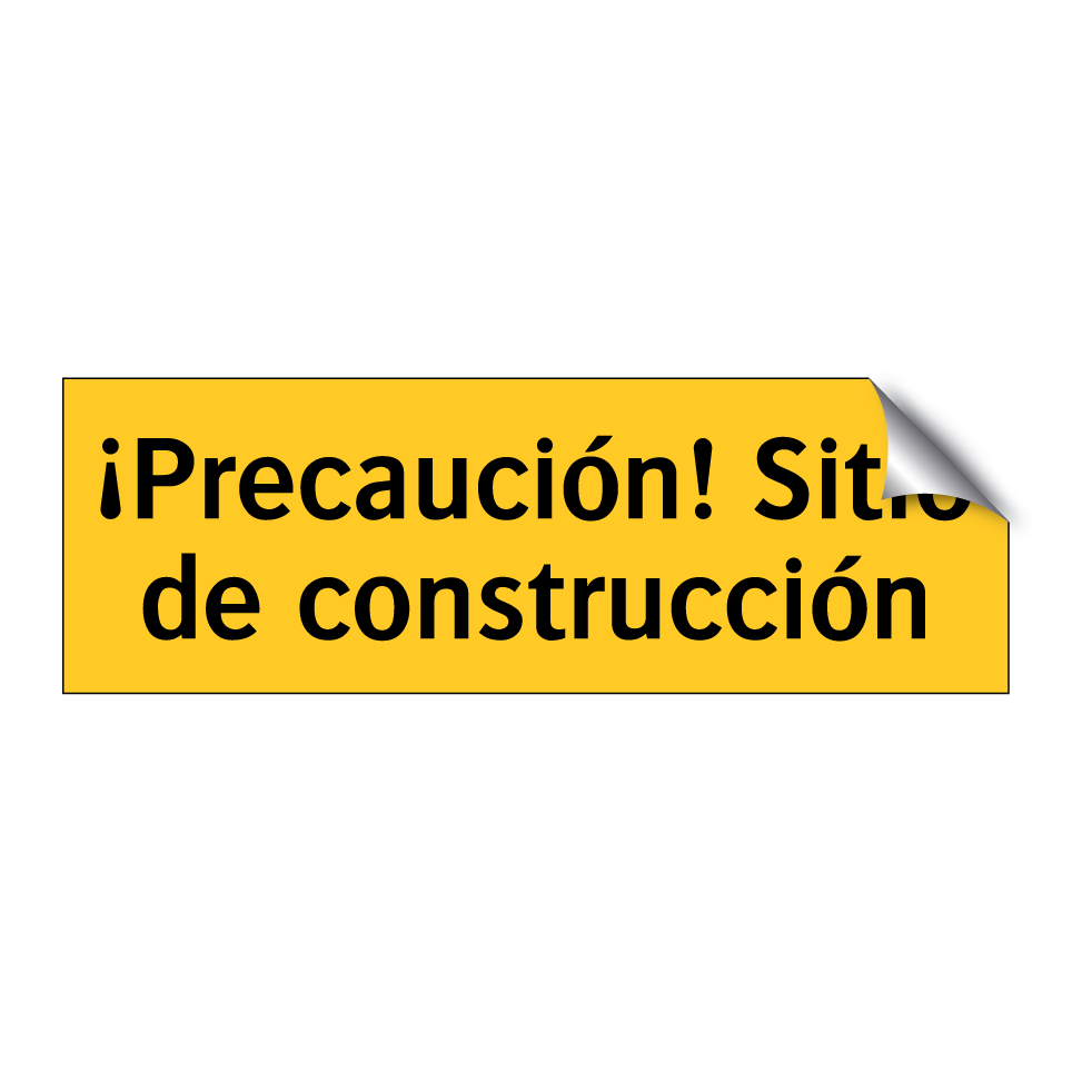 ¡Precaución! Sitio de construcción