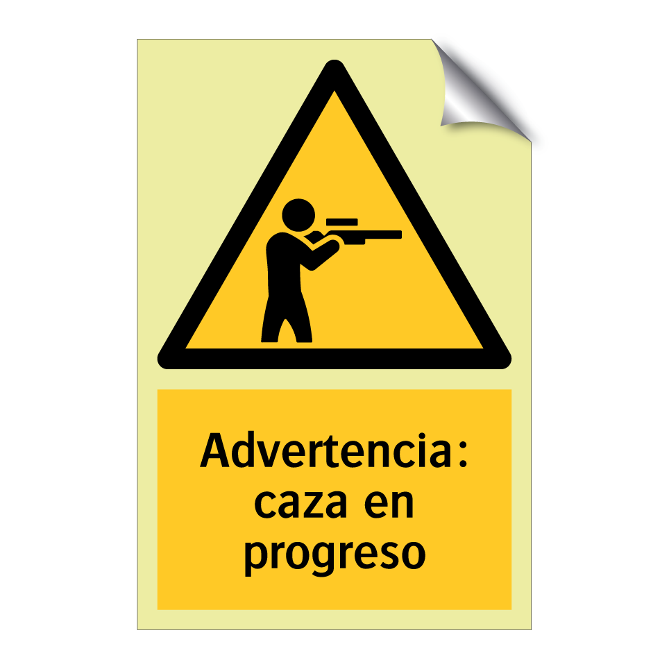 Advertencia: caza en progreso